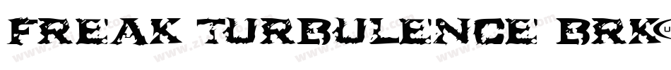 Freak Turbulence BRK字体转换